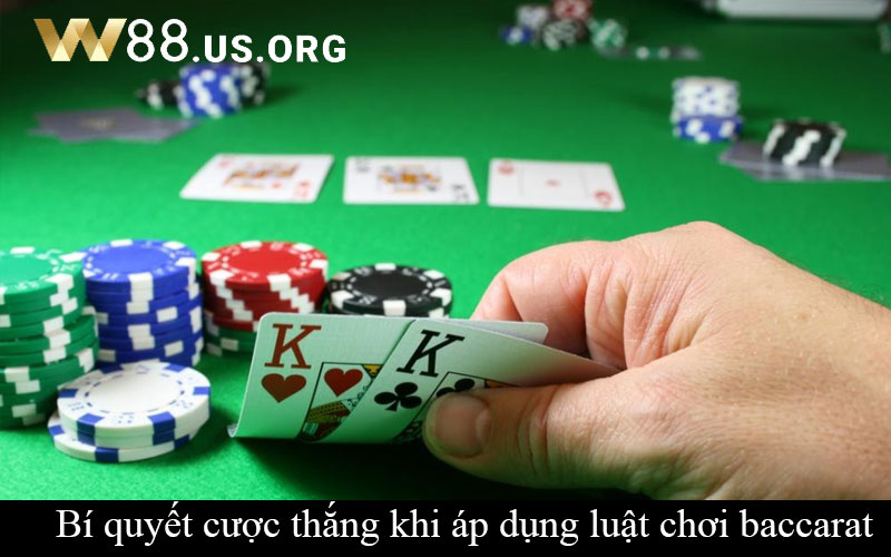 Bí quyết cược thắng khi áp dụng luật chơi baccarat 